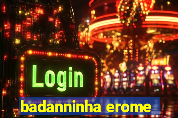 badanninha erome